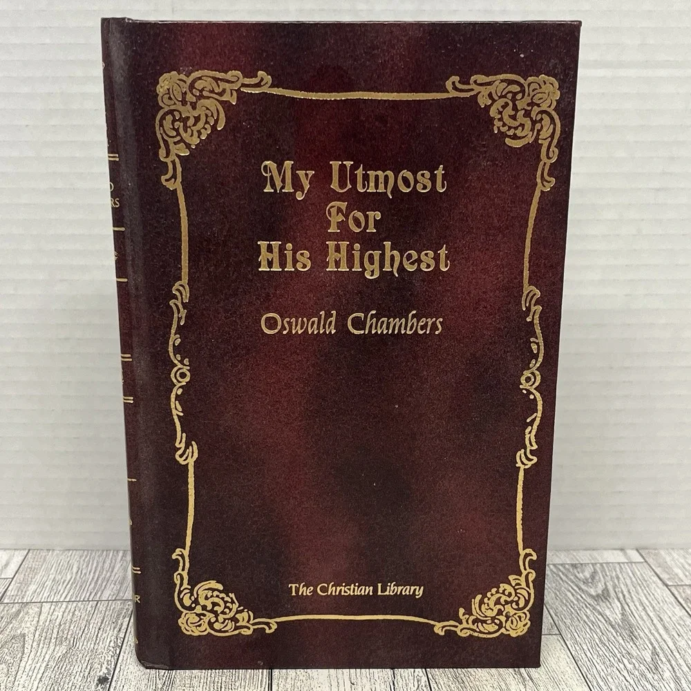 My Utmost for‎ His Highest by Oswald Chambers (1987, Hardcover)